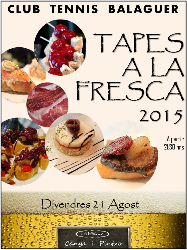 Tapes a la Fresca 2015 - Divendres 21 Agost